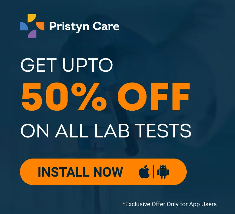 Get Upto 50% off on all Lab Tests. Install Mobile App.